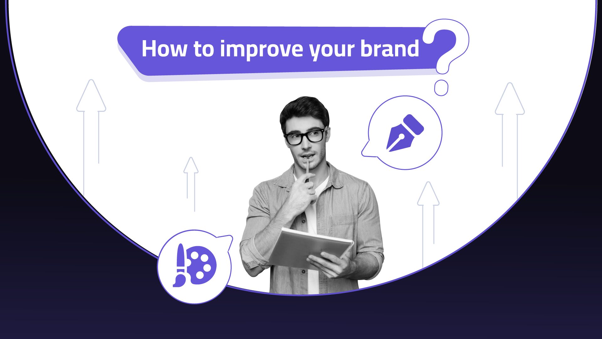 How to improve your brand